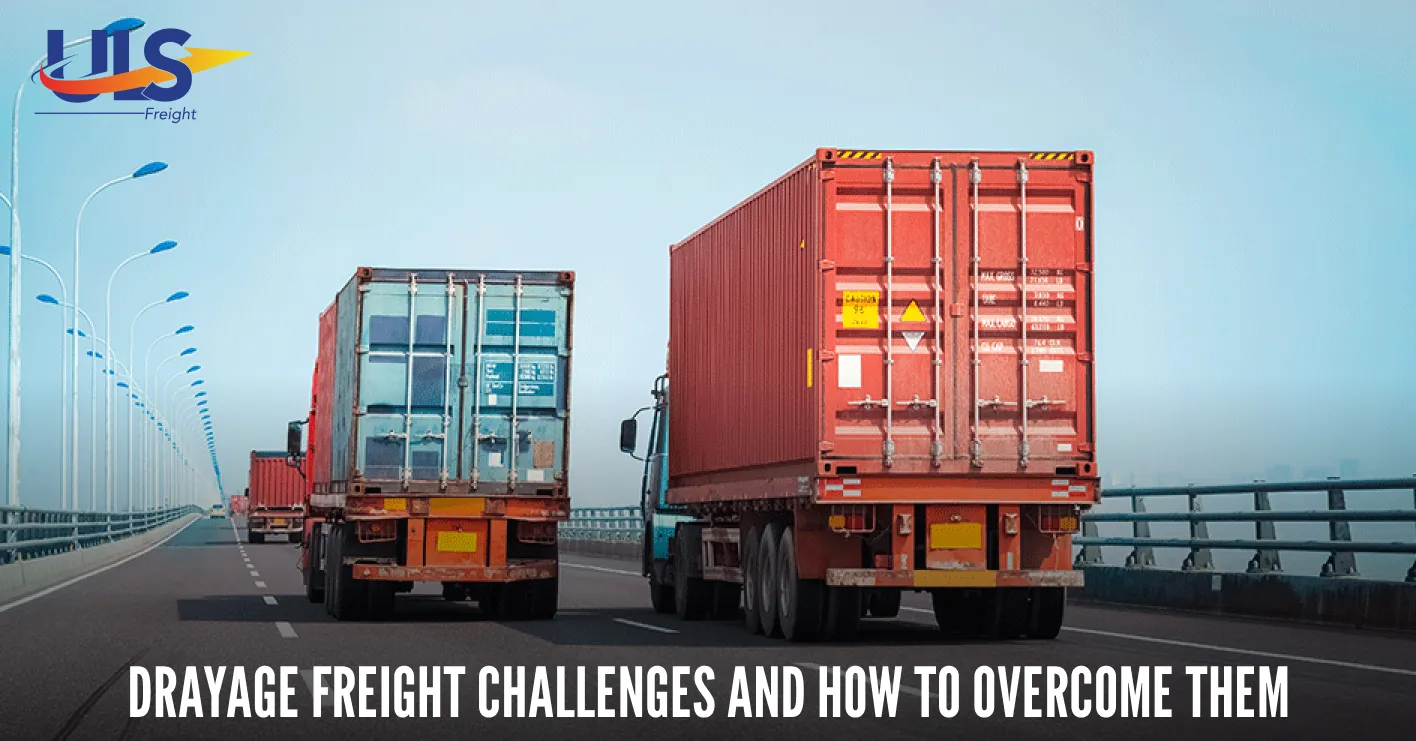 Drayage Freight Challenges and How to Overcome Them